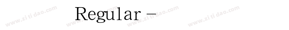 方正舒体 Regular字体转换